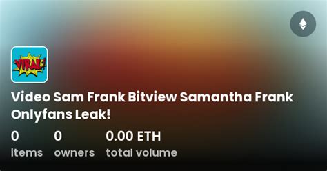 sam frank leak|Sam Frank leaks : u/J0shuaYax